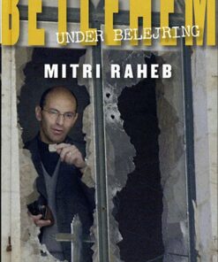 Betlehem Under Belejring - Mitri Raheb - Bog