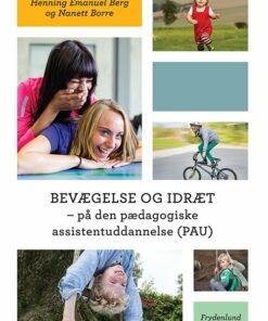 Bevægelse Og Idræt - Henning Emanuel Berg - Bog