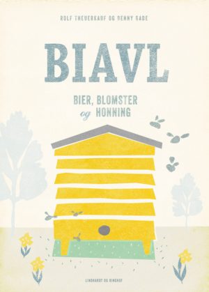 Biavl - bier, blomster og honning (Bog)