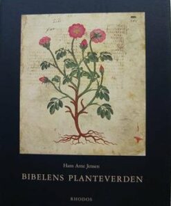 Bibelens Planteverden - Hans Arne Jensen - Bog