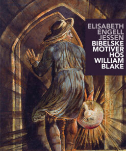Bibelske motiver hos William Blake (E-bog)