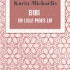 Bibi: en lille piges liv (E-bog)