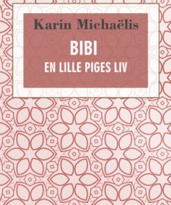 Bibi: en lille piges liv (E-bog)