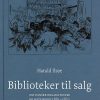 Biblioteker Til Salg - Harald Ilsøe - Bog