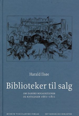 Biblioteker Til Salg - Harald Ilsøe - Bog