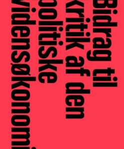 Bidrag Til Kritik Af Den Politiske Vidensøkonomi - Jakob Jakobsen - Bog