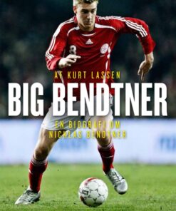 Big Bendtner (E-bog)