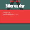 Biler Og Dyr - Helle Helle - Bog