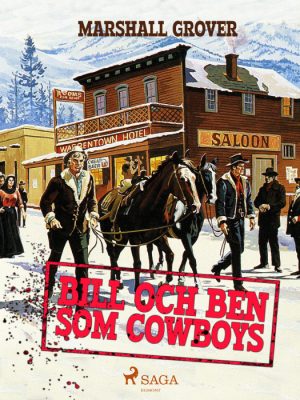 Bill och Ben som cowboys (E-bog)