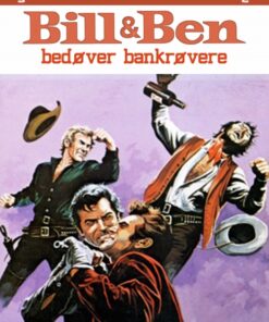 Bill og Ben bedøver bankrøvere (E-bog)