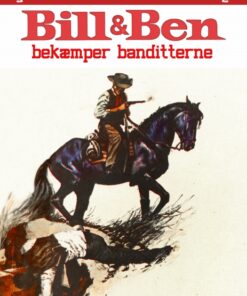 Bill og Ben bekæmper banditterne (E-bog)