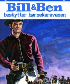 Bill og Ben beskytter børnekaravanen (Bog)