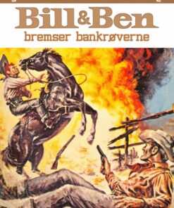 Bill og Ben bremser bankrøverne (E-bog)