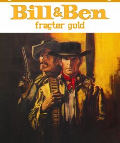 Bill og Ben fragter guld (E-bog)