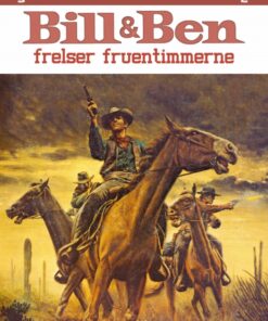 Bill og Ben frelser fruentimmerne (E-bog)