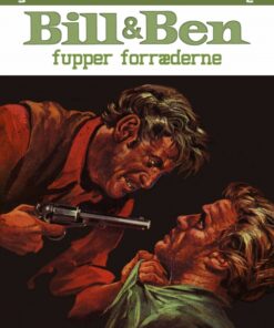 Bill og Ben fupper forræderne (Bog)