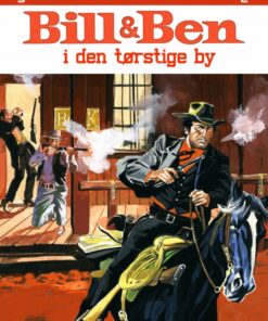 Bill og Ben i den tørstige by (Bog)