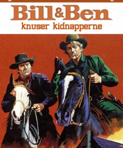 Bill og Ben knuser kidnapperne (E-bog)