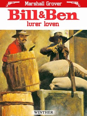 Bill og Ben lurer loven (E-bog)