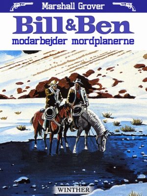 Bill og Ben modarbejder mordplanerne (E-bog)