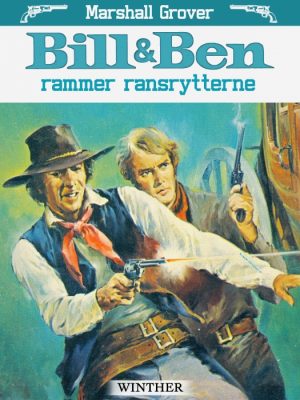 Bill og Ben rammer ransrytterne (Bog)