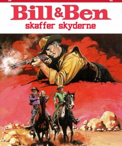 Bill og Ben skaffer skyderne (E-bog)