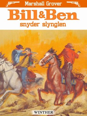 Bill og Ben snyder slynglen (E-bog)