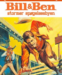 Bill og Ben stormer spøgelsesbyen (E-bog)