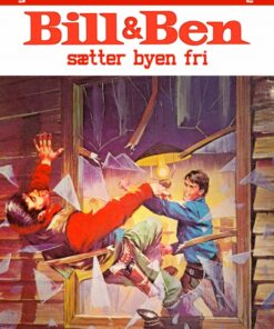 Bill og Ben sætter byen fri (E-bog)