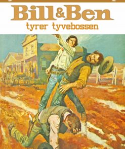 Bill og Ben tyrer tyvebossen (E-bog)