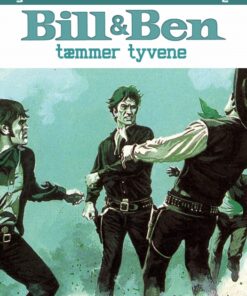 Bill og Ben tæmmer tyvene (E-bog)