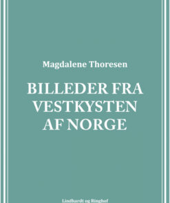 Billeder fra Vestkysten af Norge (E-bog)