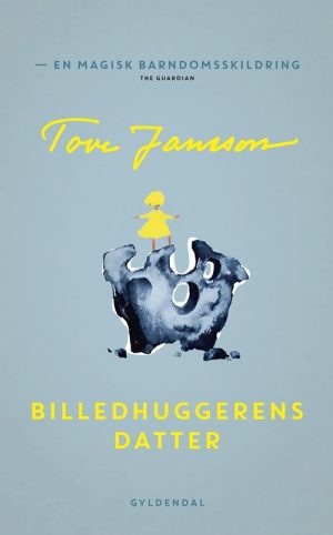 Billedhuggerens Datter - Tove Jansson - Bog