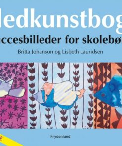 Billedkunstbogen - Britta Johanson - Bog
