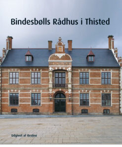 Bindesbølls Rådhus i Thisted (Bog)