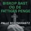 Biskop Bast og de fattiges penge (Bog)