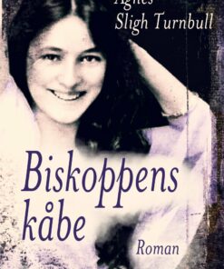 Biskoppens Kåbe - Agnes Sligh Turnbull - Bog
