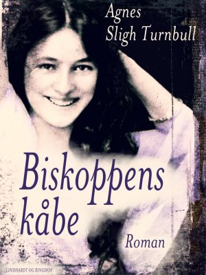 Biskoppens Kåbe - Agnes Sligh Turnbull - Bog