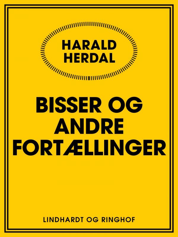 Bisser Og Andre Fortællinger - Harald Herdal - Bog