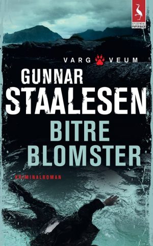 Bitre Blomster - Gunnar Staalesen - Bog