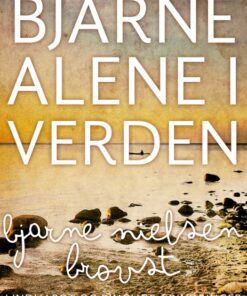 Bjarne alene i verden (E-bog)