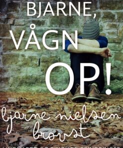 Bjarne, vågn op! (E-bog)