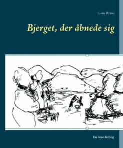 Bjerget, Der åbnede Sig - Lone Rytsel - Bog