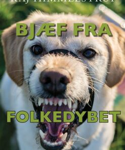 Bjæf Fra Folkedybet - Kaj Himmelstrup - Bog