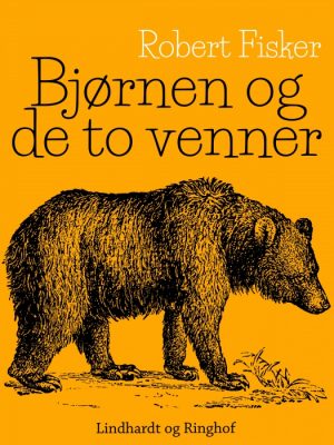 Bjørnen og de to venner (E-bog)