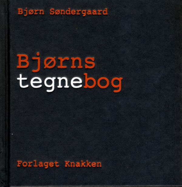 Bjørns Tegnebog - Bjørn Søndergaard - Bog