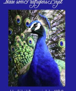 ...Blaae som Paafuglens Bryst (Bog)