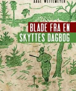 Blade fra en skyttes dagbog (E-bog)