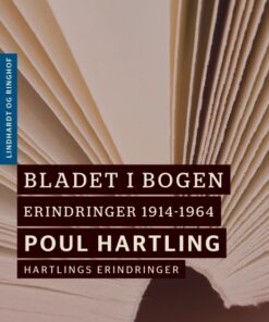 Bladet i bogen: Erindringer 1914-1964 (Bog)