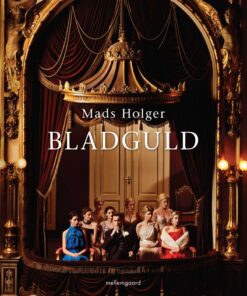 Bladguld - Mads Holger - Bog